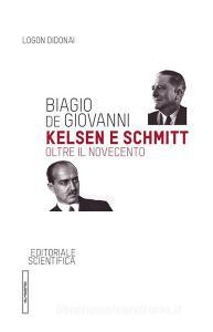 Kelsen e Schmitt. Oltre il Novecento.pdf