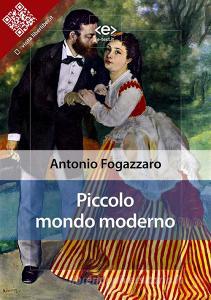 Libro Ebook Piccolo mondo moderno di Antonio Fogazzaro di E-text
