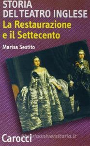 Storia del teatro inglese. La Restaurazione e il Settecento.pdf