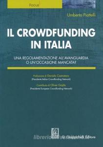 Il crowdfunding in Italia. Una regolamentazione allavanguardia o unoccasione mancata?.pdf