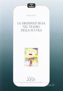 La drammaturgia nel teatro della scuola.pdf