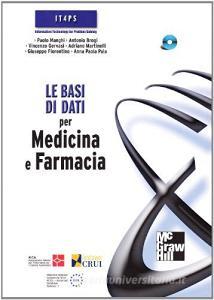 Le basi di dati per medicina e farmacia. Con CD-ROM.pdf