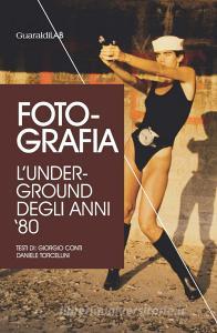 Foto-grafia. Lunderground degli anni 80.pdf