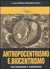 Antropocentrismo e biocentrismo. Due paradigmi a confronto.pdf