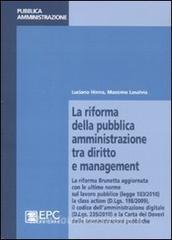 La riforma della pubblica amministrazione tra diritto e management. La riforma Brunetta aggiornata con le ultime norme sul lavoro pubblico....pdf