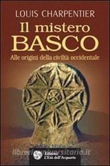 Il mistero basco. Alle origini della civiltà occidentale.pdf