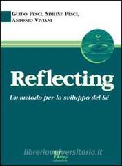 Reflecting. Un metodo per lo sviluppo del sé.pdf