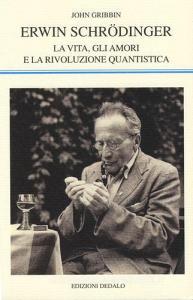 Erwin Schrödinger. La vita, gli amori e la rivoluzione quantistica.pdf