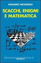 Scacchi, enigmi e matematica.pdf