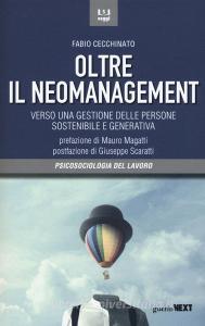 Oltre il neomanagement. Verso una gestione delle persone sostenibile e generativa.pdf