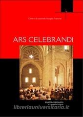 Ars celebrandi. Guida pastorale per unarte del celebrare.pdf