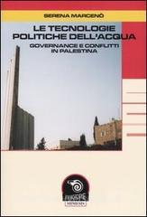Le tecnologie politiche dellacqua. Governance e conflitti in Palestina.pdf