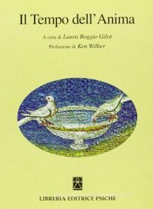 Il tempo dellanima. Atti del Congresso europeo di psicologia transpersonale (Assisi, 2000).pdf
