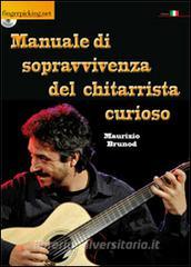 Manuale di sopravvivenza del chitarrista curioso. Con DVD.pdf