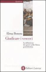 Giudicare i vescovi. La definizione dei poteri nella Chiesa postridentina.pdf