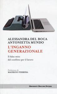 L inganno generazionale. Il falso mito del conflitto per il lavoro.pdf