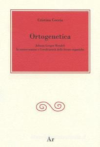 Ortogenetica. Johann Gregor Mendel. La conservazione e leredità delle forme organiche.pdf