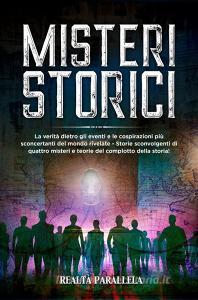 Ebook Misteri storici di Realtà Parallela edito da Youcanprint