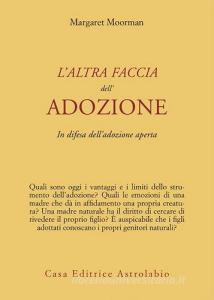 L altra faccia delladozione. In difesa delladozione aperta.pdf