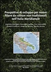 Prospettive di sviluppo per nuove filiere da colture non tradizionali nellItalia meridionale.pdf
