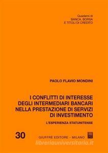 I conflitti di interesse degli intermediari bancari nella prestazione di servizi di investimento.pdf