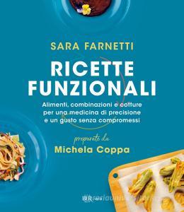 Ebook Ricette funzionali di Coppa Michela, Farnetti Sara edito da BUR
