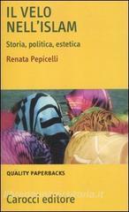 Il velo nellIslam. Storia, politica, estetica.pdf