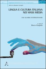 Lingua e cultura italiana nei mass media. Uno sguardo interdisciplinare.pdf
