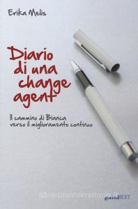 Diario di una change agent. Il cammino di Bianca verso il miglioramento continuo.pdf