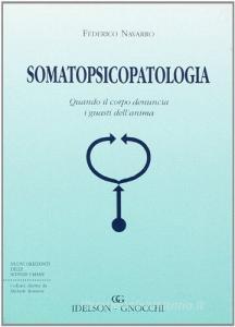Somatopsicologia. Quando il corpo denuncia i guasti dellanima.pdf
