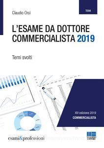 L esame da dottore commercialista. Temi svolti.pdf