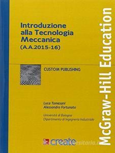 Introduzione alla tecnologia meccanica (a.a. 2015-16).pdf