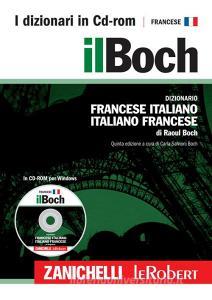 Il Boch. Dizionario francese-italiano, italiano-francese. CD-ROM.pdf