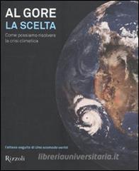 La scelta. Come possiamo risolvere la crisi climatica.pdf
