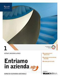 Entriamo in azienda. Corso di economia aziendale. Per le Scuole superiori. Con e-book. Con espansione online vol.1.pdf