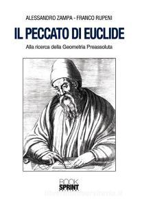 Il peccato di Euclide. Alla ricerca della geometria preassoluta.pdf