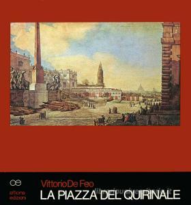 La piazza del Quirinale. Storia, architettura, urbanistica.pdf