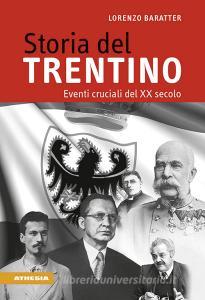 Storia del Trentino. Eventi cruciali del XX secolo.pdf