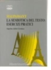 Maupassant. Esercizi di semiotica del testo.pdf