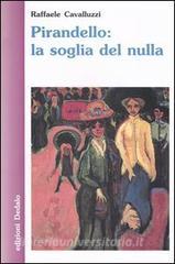 Pirandello: la soglia del nulla.pdf
