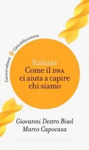 Italiani. Come il DNA ci aiuta a capire chi siamo.pdf