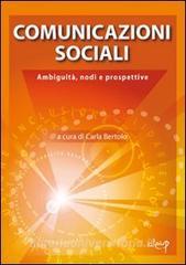 Comunicazioni sociali. Ambiguità, nodi e prospettive.pdf