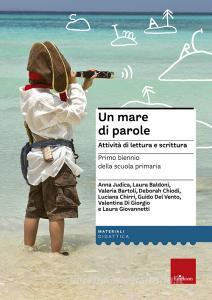 Un mare di parole. Attività di lettura e scrittura. Primo ciclo della Scuola primaria.pdf