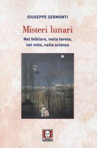 Misteri lunari. Nel folklore, nella favola, nel mito, nella scienza.pdf