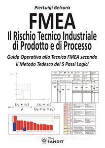 FMEA. Il rischio tecnico industriale.pdf