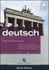 Deutsch. Livello intermedio e avanzato. Corso 2. CD Audio e 2 CD-ROM. Con gadget.pdf