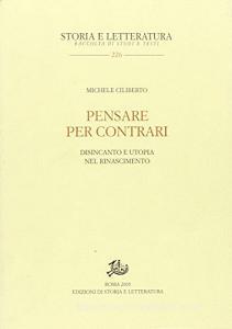 Pensare per contrari. Disincanto e utopia nel Rinascimento.pdf
