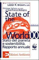 State of the World 2000. Stato del pianeta e sostenibilità. Rapporto annuale.pdf