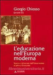 L educazione nellEuropa moderna. Teorie e istituzioni dallumanesimo al primo Ottocento.pdf