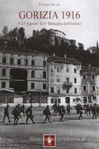 Gorizia 1916. 9-17 agosto: la 6° battaglia dellIsonzo.pdf